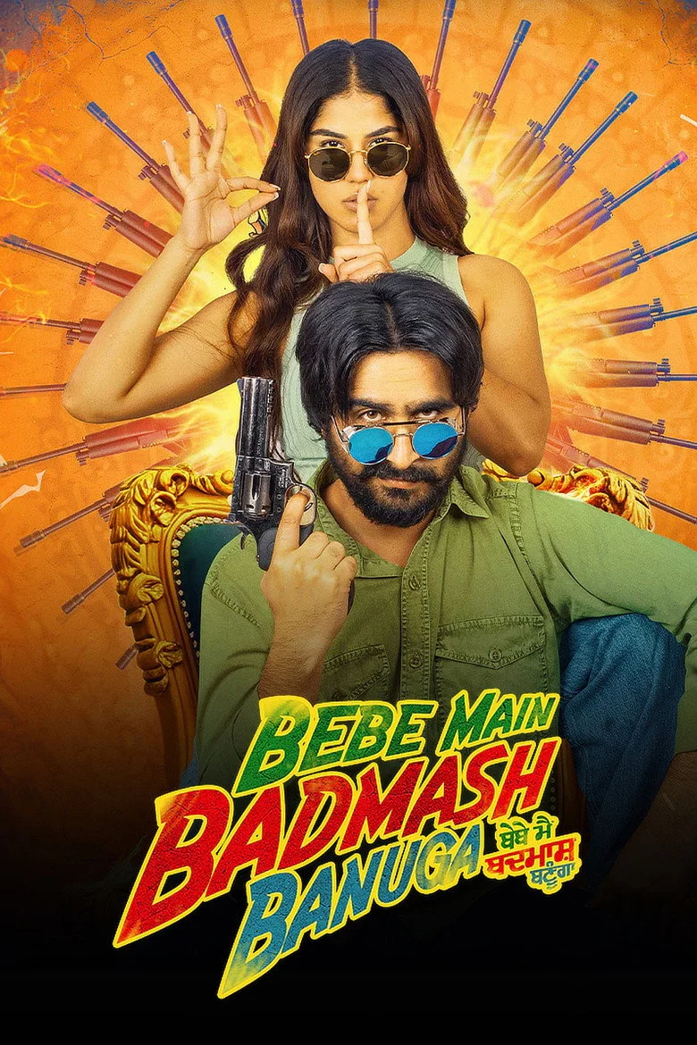 فيلم Bebe Main Badmash Banuga 2026 مترجم اون لاين